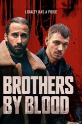 دانلود فیلم برادران خونی Brothers by Blood 2020