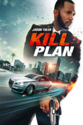 دانلود فیلم نقشه کشتن Kill Plan 2021