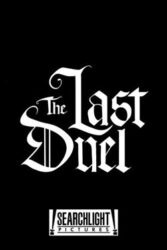 دانلود فیلم آخرین دوئل The Last Duel 2021