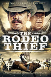 دانلود فیلم دزد رودئو The Rodeo Thief 2020