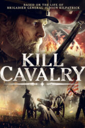 دانلود فیلم ژنرال هادسون Kill Cavalry 2021