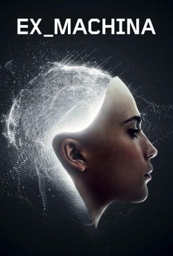 دانلود فیلم فرا ماشین Ex Machina 2015