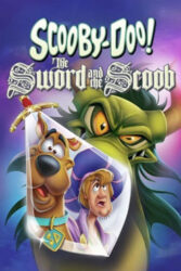 دانلود انیمیشن اسکوبی دو! شمشیر و اسکوب Scooby-Doo!The Sword and the Scoob 2021