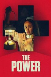 دانلود فیلم قدرت The Power 2021