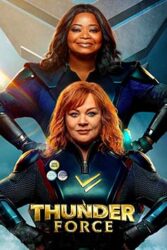 دانلود فیلم نیروی تندر Thunder Force 2021