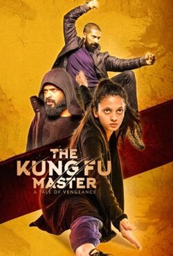 دانلود فیلم استاد کونگ فو The Kung Fu Master 2020