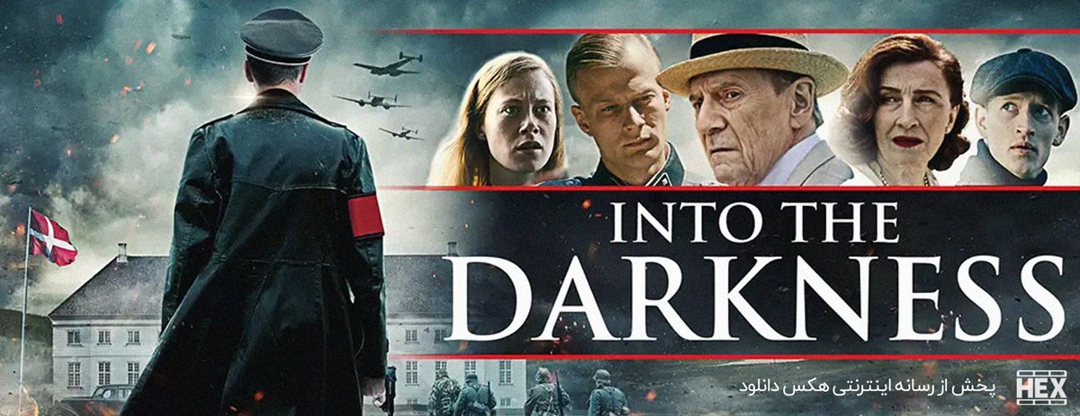 دانلود فیلم به سوی تاریکی Into the Darkness 2020