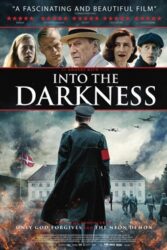 دانلود فیلم به سوی تاریکی Into the Darkness 2020