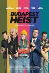 دانلود فیلم دزدی بوداپست Budapest Heist 2020