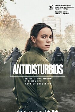 دانلود سریال پلیس ضد شورش Antidisturbios 2020