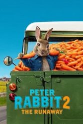 دانلود انیمیشن پیتر خرگوشه 2 فراری 2021 Peter Rabbit 2 The Runaway