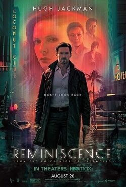 دانلود فیلم خاطره پردازی Reminiscence 2021