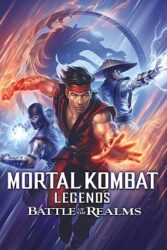 دانلود انیمیشن مورتال کمبت نبرد قلمروها Mortal Kombat Legends 2021