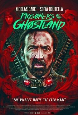 دانلود فیلم زندانیان سرزمین ارواح Prisoners of the Ghostland 2021