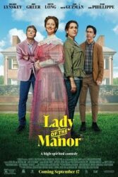 دانلود فیلم بانوی عمارت Lady of the Manor 2021