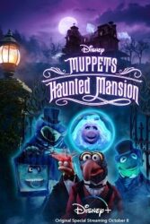 دانلود فیلم عمارت تسخیر شده ماپت ها Muppets Haunted Mansion 2021