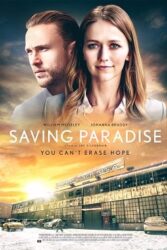 دانلود فیلم نجات بهشت Saving Paradise 2021