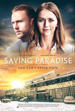 دانلود فیلم نجات بهشت Saving Paradise 2021