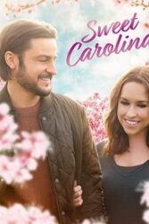 دانلود فیلم کارولینای شیرین Sweet Carolina 2021