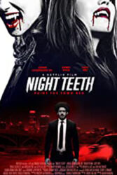 دانلود فیلم دندان های شب Night Teeth 2021