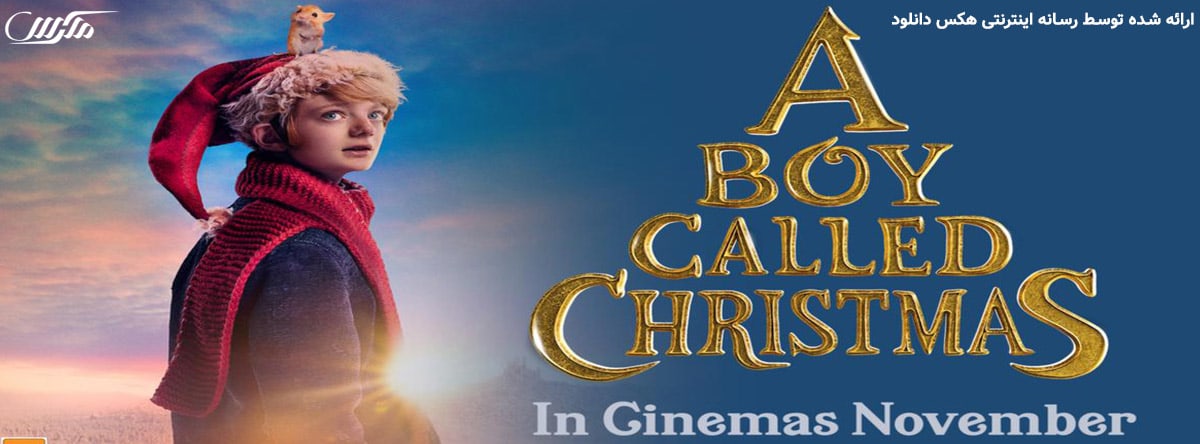 دانلود فیلم پسری به نام کریسمس A Boy Called Christmas 2021