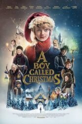 دانلود فیلم پسری به نام کریسمس A Boy Called Christmas 2021