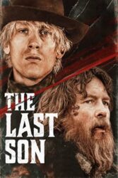 دانلود فیلم آخرین پسر The Last Son 2021