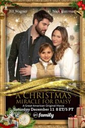 دانلود فیلم معجزه کریسمس برای دیزی A Christmas Miracle for Daisy 2021