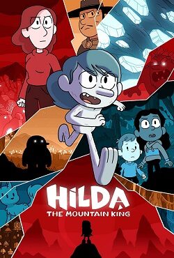 دانلود انیمیشن هیلدا و پادشاه کوهستان Hilda and the Mountain King 2021