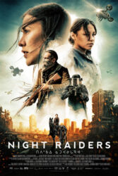 دانلود فیلم مهاجمان شب Night Raiders 2021