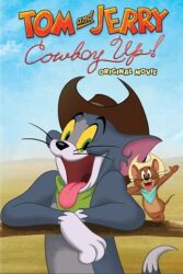 دانلود انیمیشن تام و جری سرسخت باشید Tom and Jerry Cowboy Up 2022