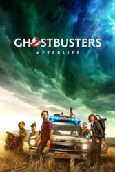 دانلود فیلم شکارچیان روح Ghostbusters Afterlife 2021