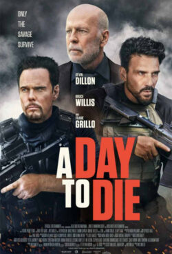 دانلود فیلم روزی برای مردن A Day to Die 2022