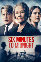 دانلود فیلم شش دقیقه تا نیمه شب Six Minutes to Midnight 2020