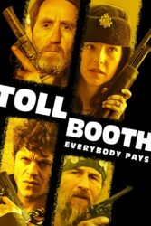 دانلود فیلم تلفات Tollbooth 2021