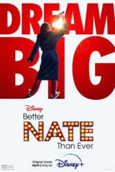 دانلود فیلم نیت بهتر از همیشه Better Nate Than Ever 2022