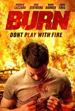 دانلود فیلم سوختن Burn 2022