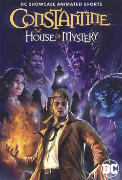 دانلود انیمیشن Constantine – The House of Mystery 2022