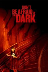 دانلود فیلم از تاریکی نترس Don’t Be Afraid of the Dark 2010