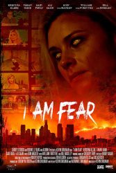 دانلود فیلم من می ترسم I Am Fear 2020