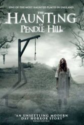 دانلود فیلم تسخیر پندل هیل The Haunting of Pendle Hill 2022