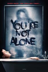 دانلود فیلم تو تنها نیستی You’re Not Alone 2020