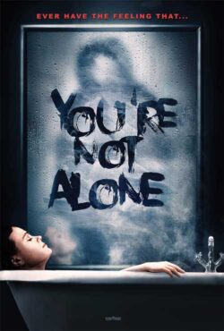 دانلود فیلم تو تنها نیستی You’re Not Alone 2020