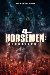 دانلود فیلم چهار سوارکار آخرالزمان Four 4 Horsemen of the Apocalypse 2022