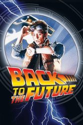 دانلود فیلم بازگشت به آینده 1 Back to the Future 1985