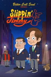 دانلود انیمیشن بهتره با سول تماس بگیری Better Call Saul Presents: Slippin’ Jimmy 2022