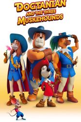 دانلود انیمیشن داگتانیان Dogtanian and the Three Muskehounds 2021