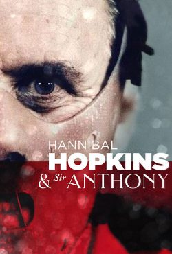 دانلود فیلم مستند Hannibal Hopkins & Sir Anthony 2021