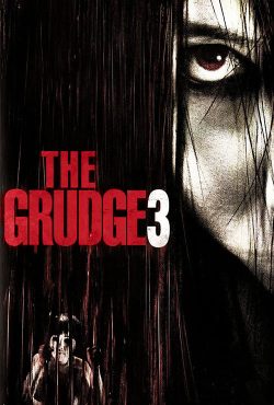 دانلود فیلم کینه 3 The Grudge 3 2009