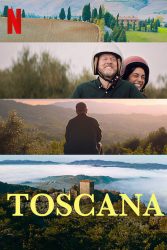 دانلود فیلم توسکانی Toscana 2022